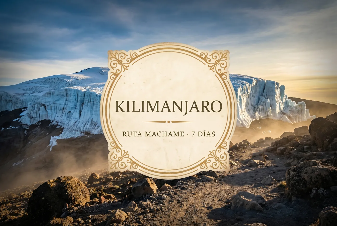 Ascenso al Kilimanjaro - Ruta Machame (7 días)